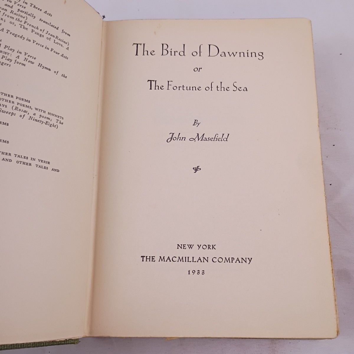The Bird of Dawning by John Masefield 1933 Hardcover The MacMillan Company