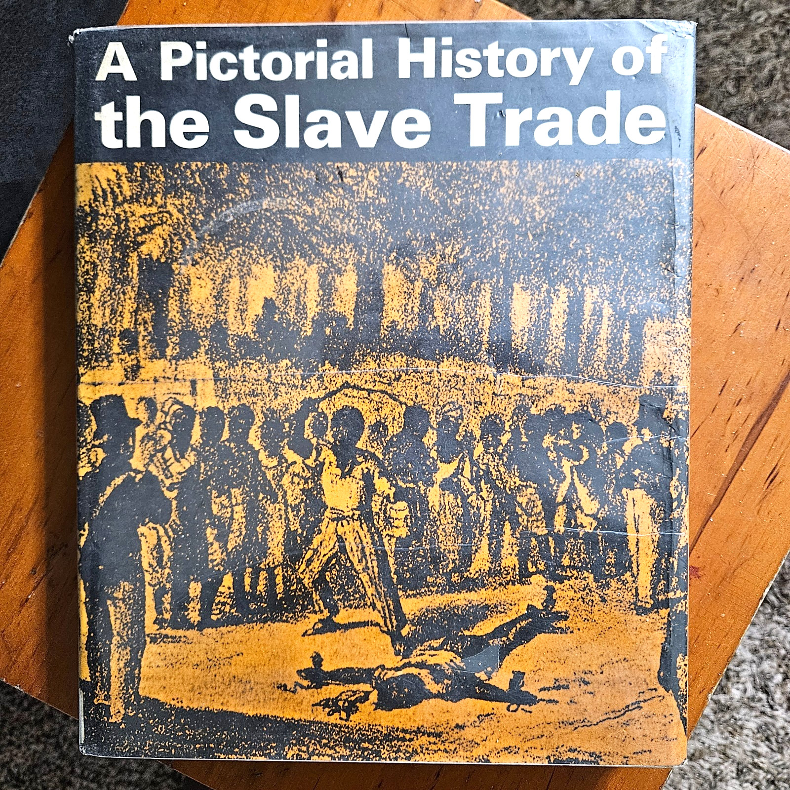 A Pictorial History Of The Slave Trade, From In Africa to Abolition, RARE VTG