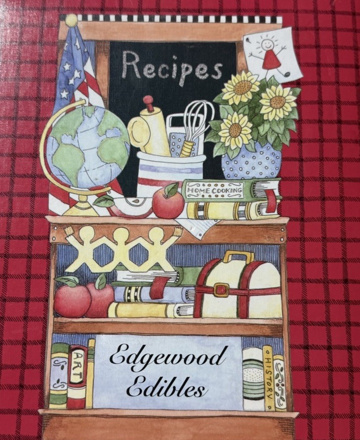 Vintage 2006 Cookbook Recipes Edgewood Edibles 328 Pages Binder Cook Food Baker