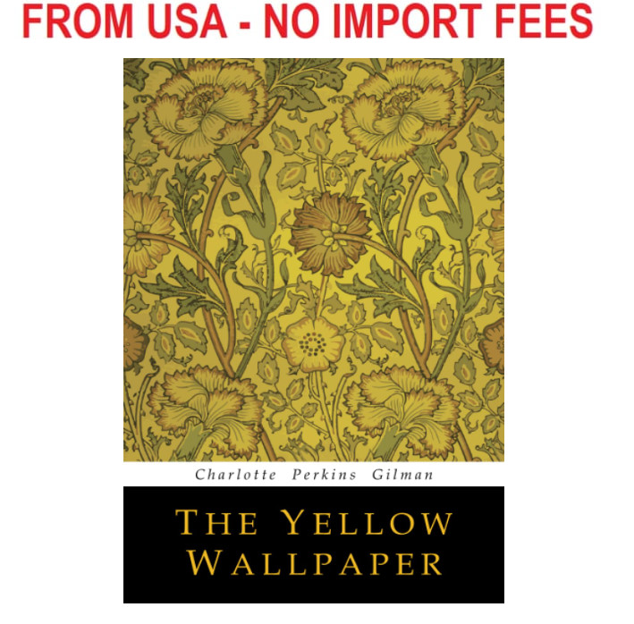 The Yellow Wallpaper Paperback – June 6, 2018