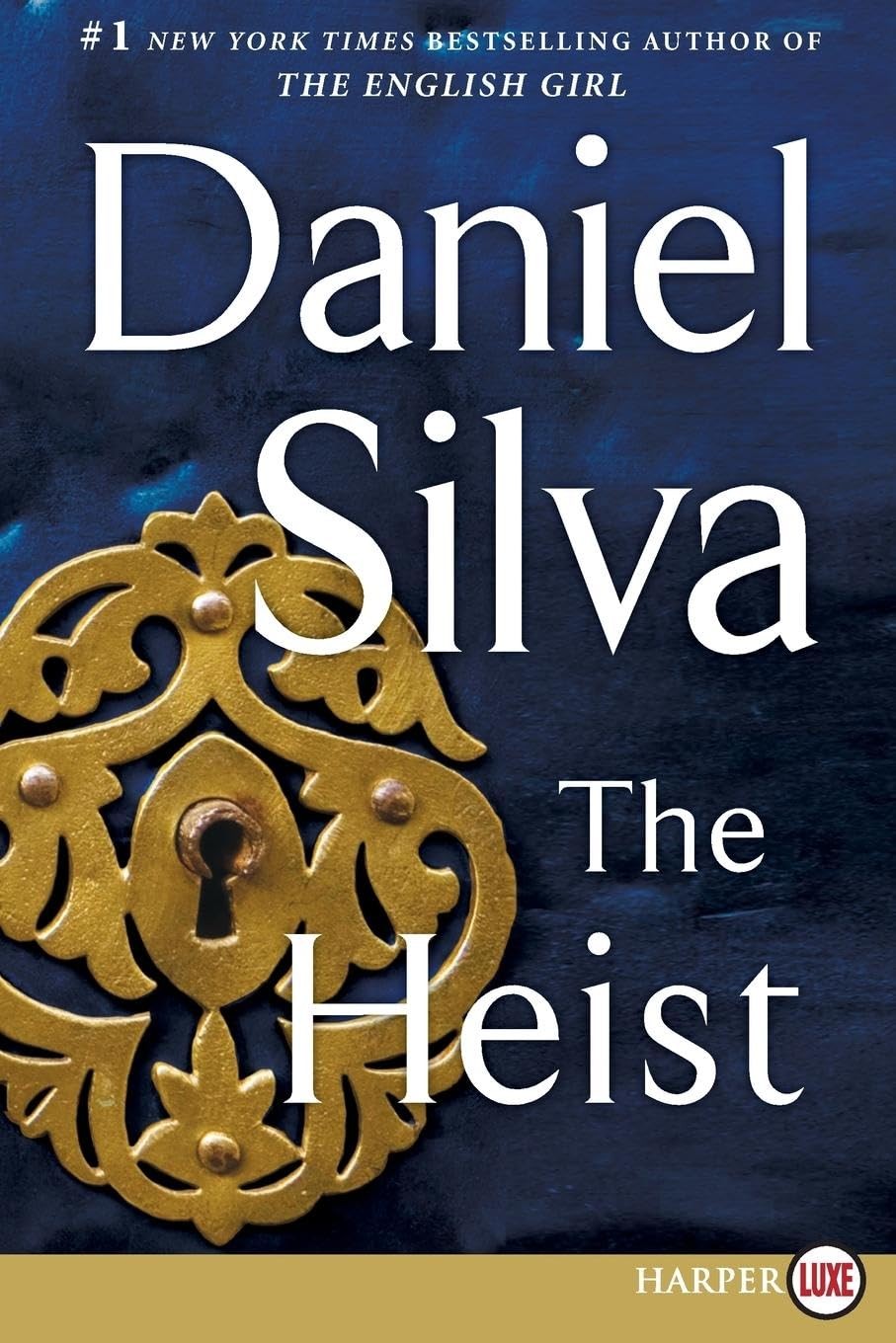 The Heist: A Novel (Gabriel Allon, 14)