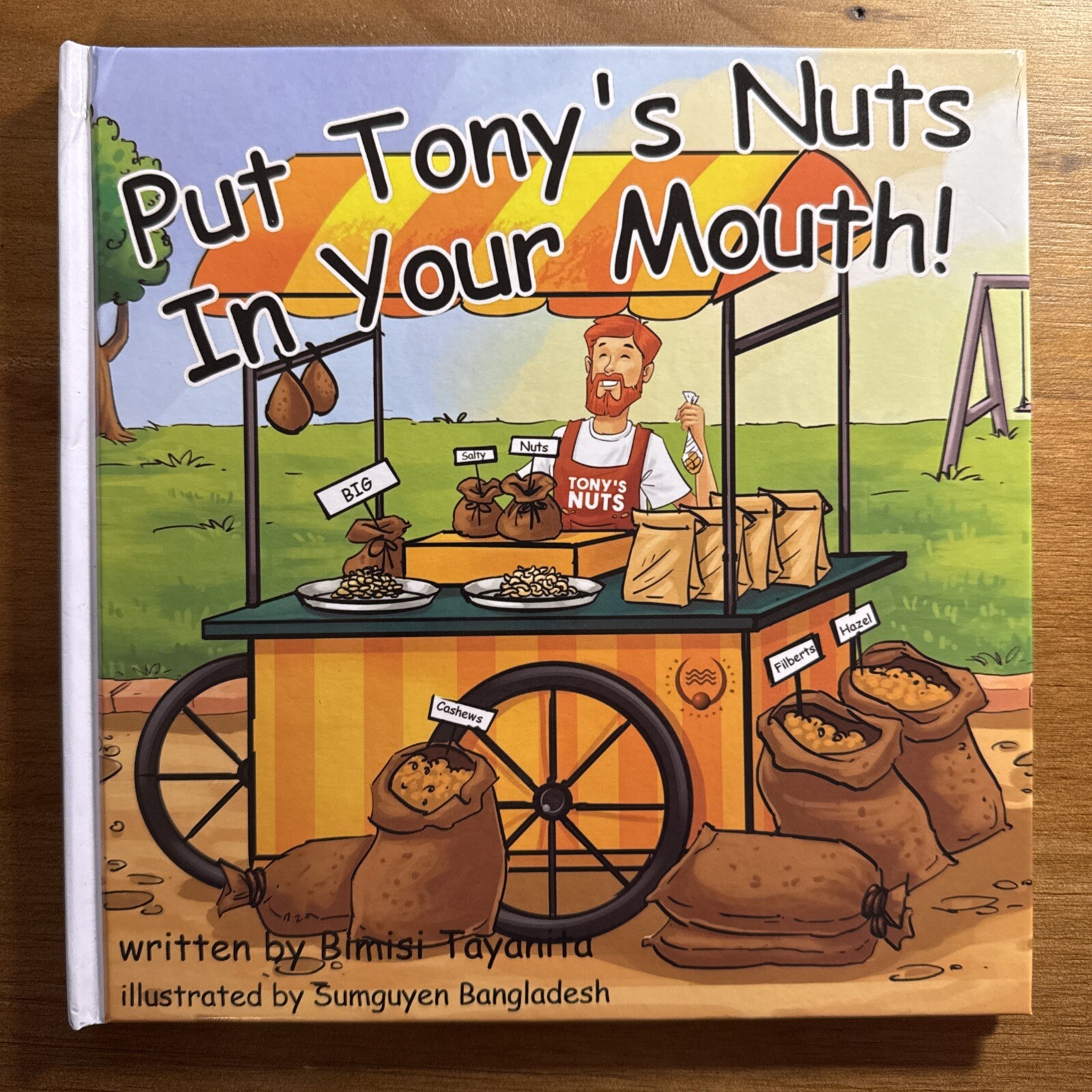 Put Tonys Nuts In Your Mouth – Hardcover By Bimisi Tayanita