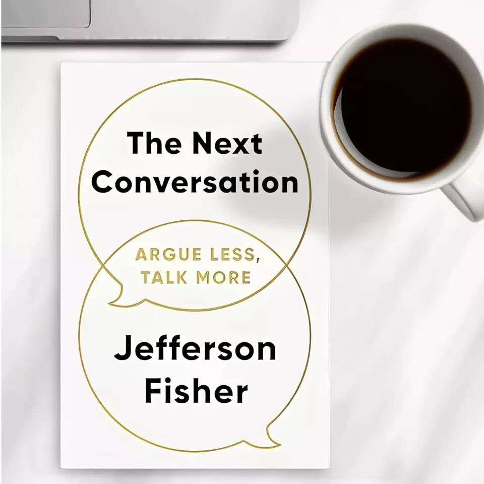 The Next Conversation: Argue Less, Talk More Paperback
