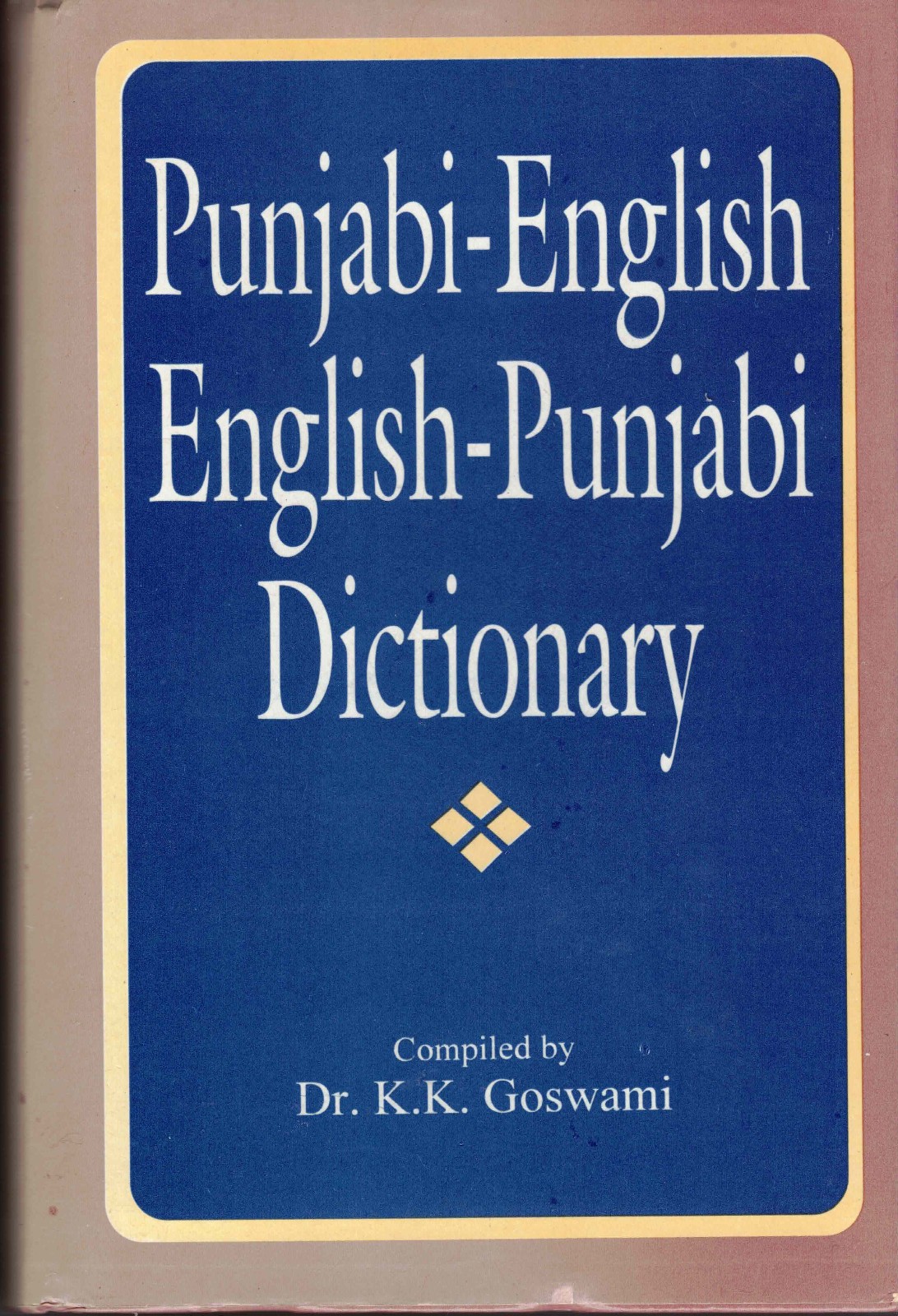 Punjabi-English English-Punjabi Dictionary Hardcover Dr. K.K. Goswami