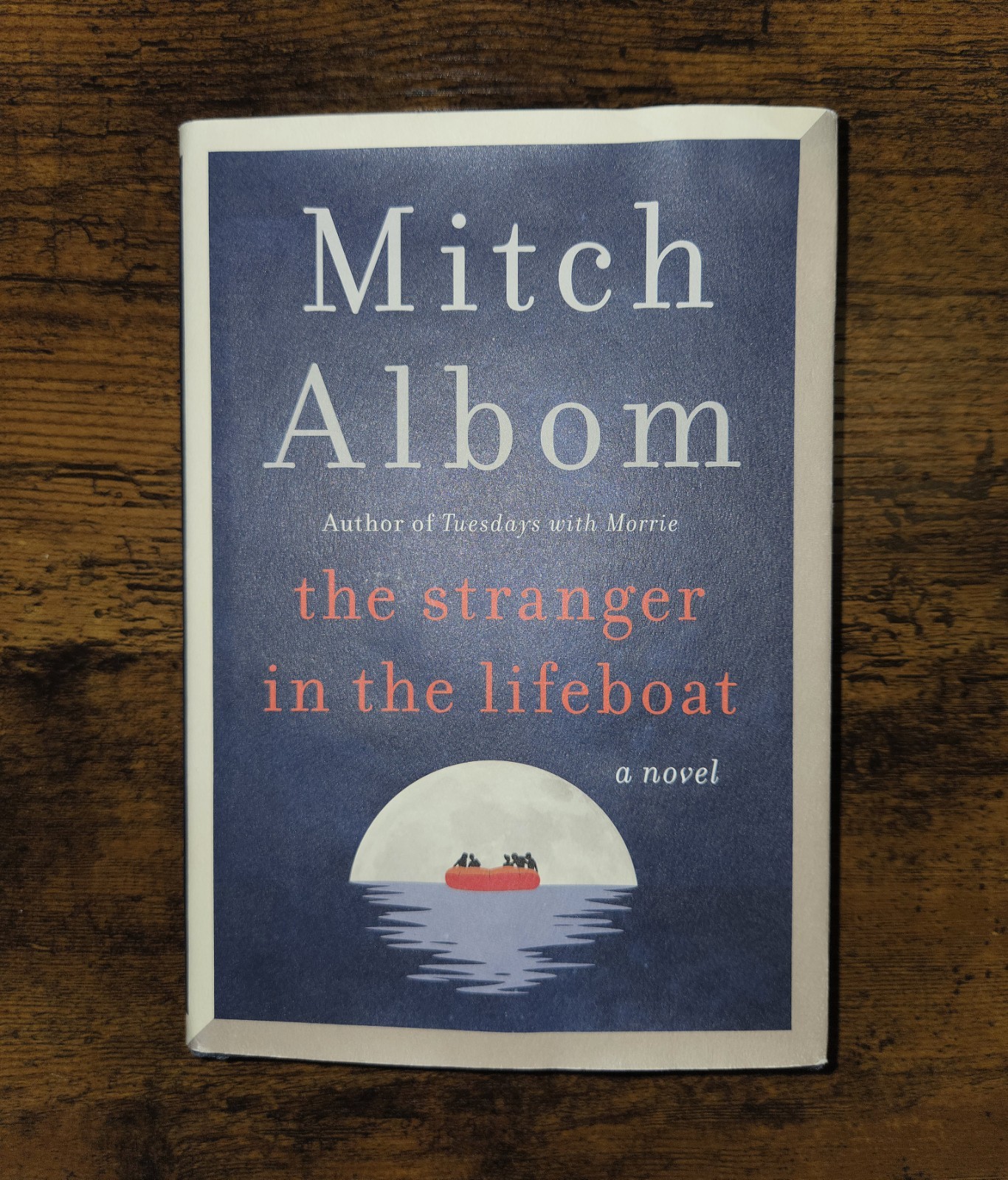 The Stranger in the Lifeboat: A Novel – Hardcover By: Mitch Albom