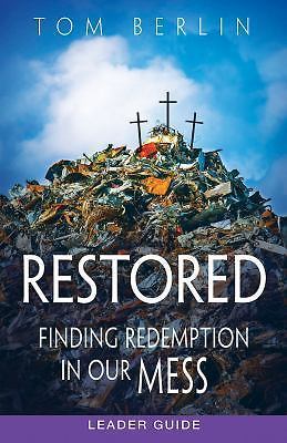 Restored Leader Guide: Finding Redemption – Tom Berlin, 9781501822940, paperback
