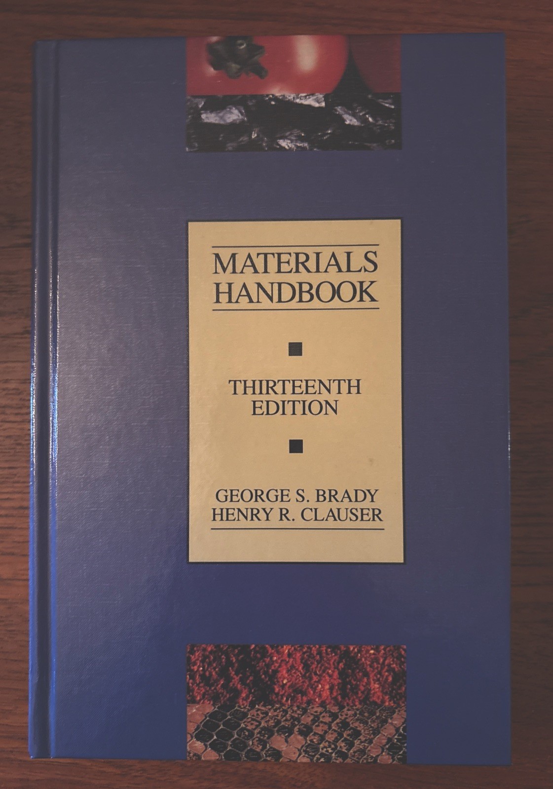 Materials Handbook hardcover George Brady Henry Clauser 13th Ed Engineering
