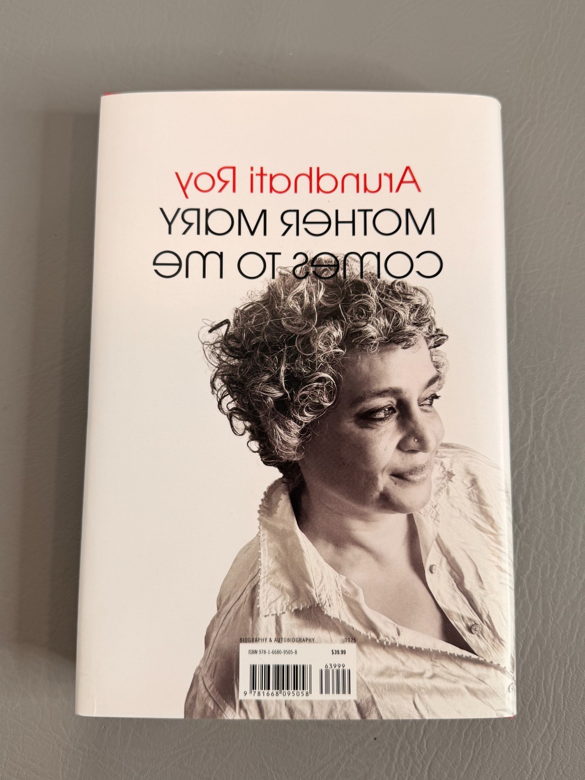 Mother Mary Comes to Me, Arundhati Roy