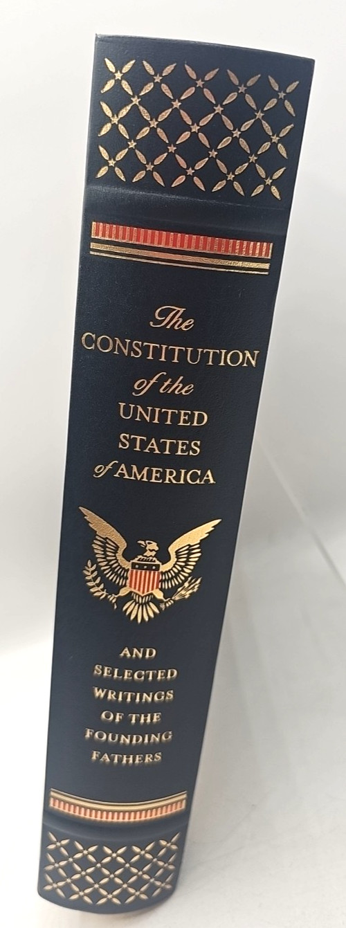 The Constitution Of The United States Of America Founding Fathers Writings HC