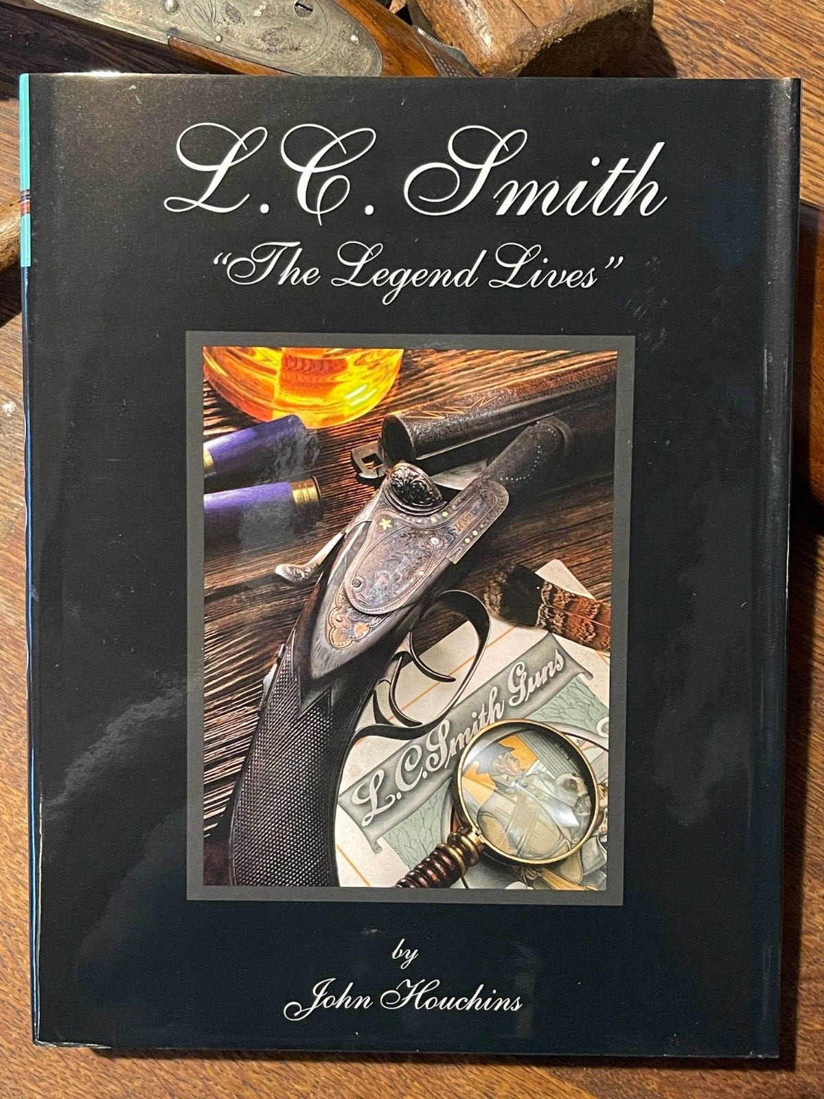„L.C. Smith~ The Legend Lives“, by John Houchins. The last Mint unopened copies!