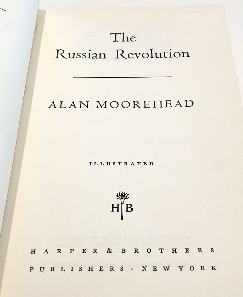 THE RUSSIAN REVOLUTION BY ALAN MOOREHEAD HC 1ST ED 1958 301 PAGES DUSTJACKET