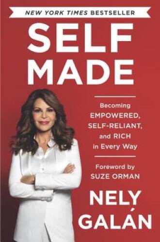 Self Made: Becoming Empowered, Self-Reliant, and Rich in Every Way – VERY GOOD