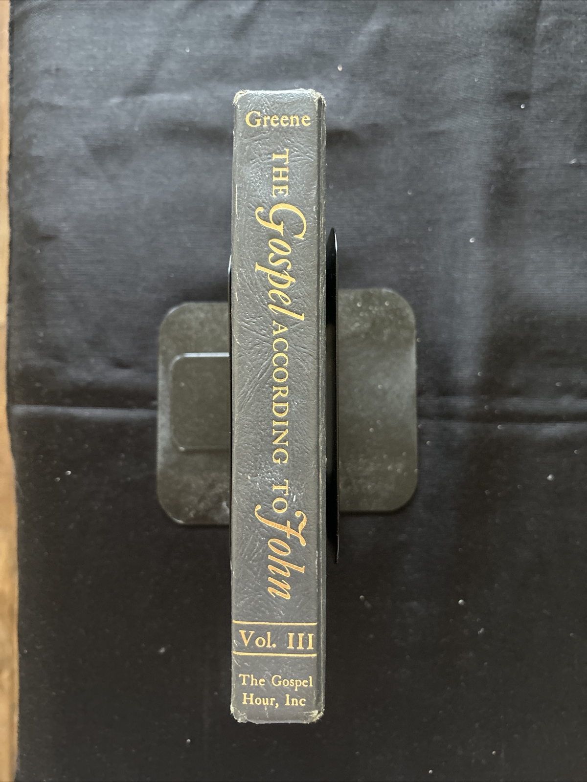 THE GOSPEL ACCORDING TO JOHN: VOL. III by OLIVER B. GREENE 1973 6th Print HC