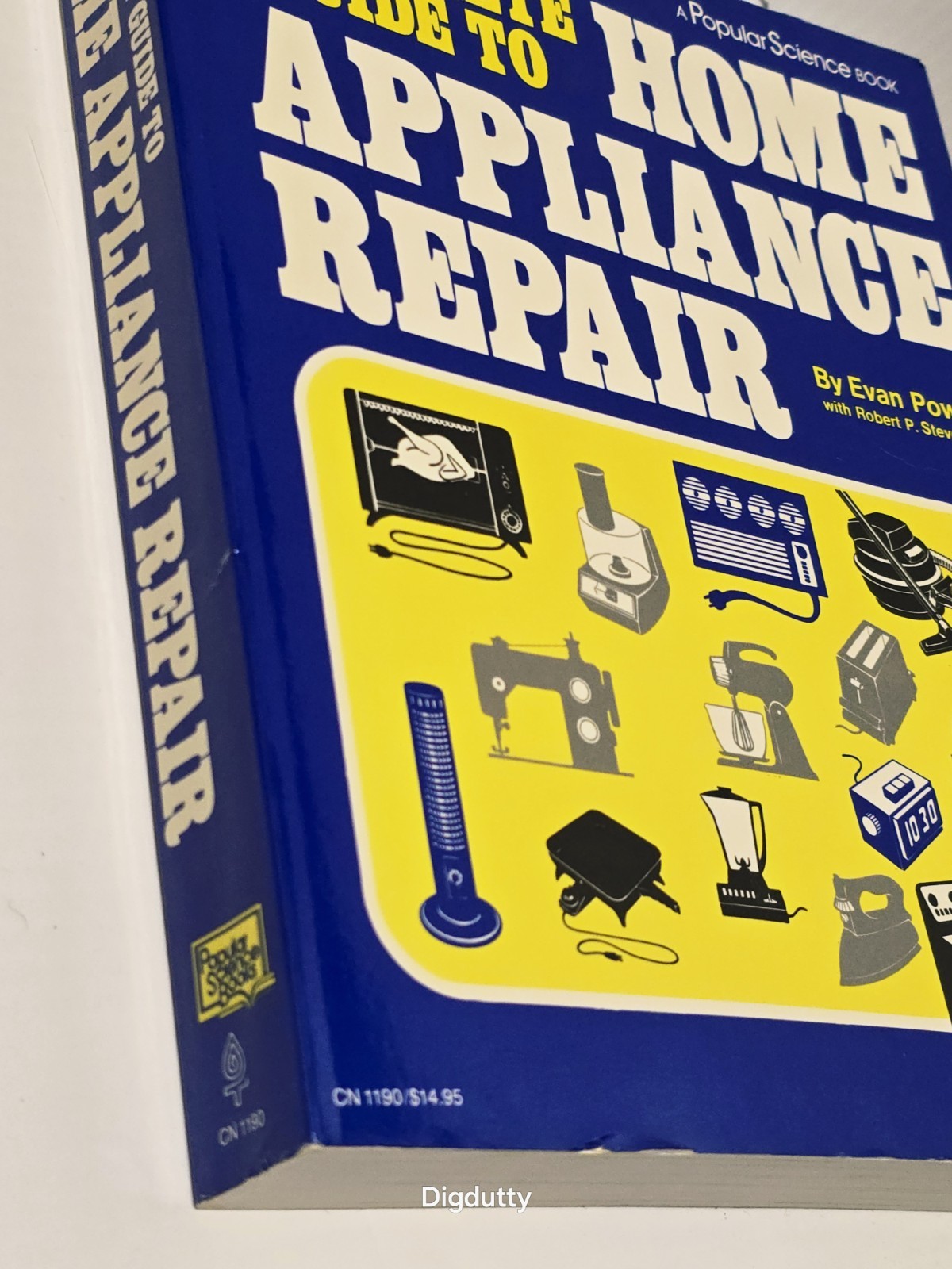 Popular Science. Evan Powell ~ Complete Guide to Home Appliance Repair, HC 1984