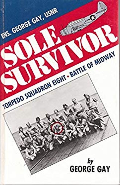 Sole Survivor Hardcover George H. Gay