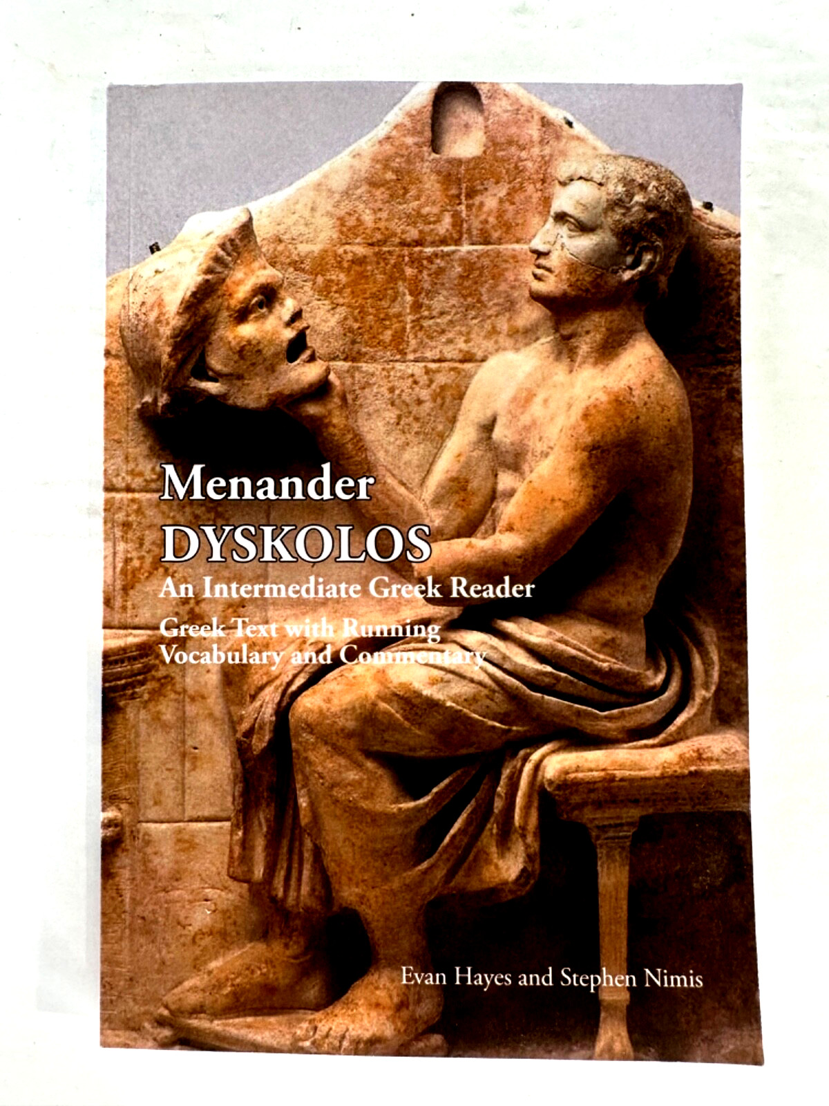 Menander Dyskolos by Evan Hayes & Stephen Nimbus – English & Greek C23