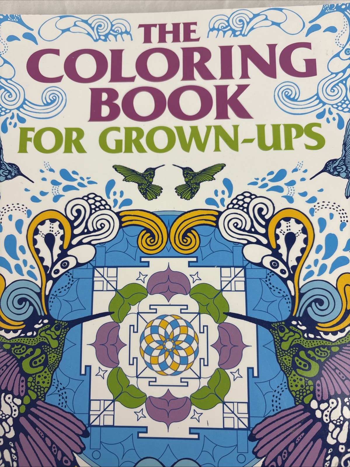 352 PAGES OF ACTIVITY THE COLORING BOOK – THE COLOURING BOOK FOR GROWN UPS