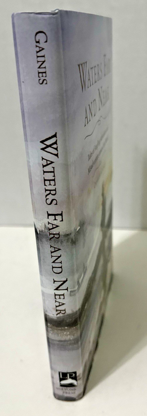 Waters Far and Near Tales of Angling Adventure Around the Word SIGNED Gaines