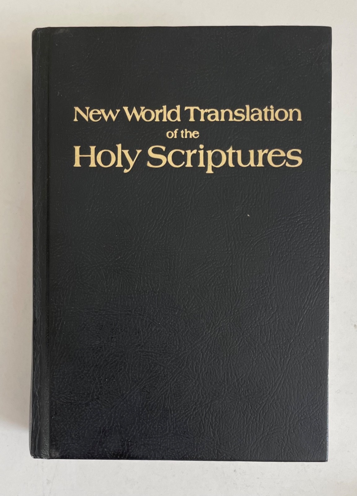 NEW WORLD TRANSLATION OF THE HOLY SCRIPTURES WatchTower Society Black Cover 1984