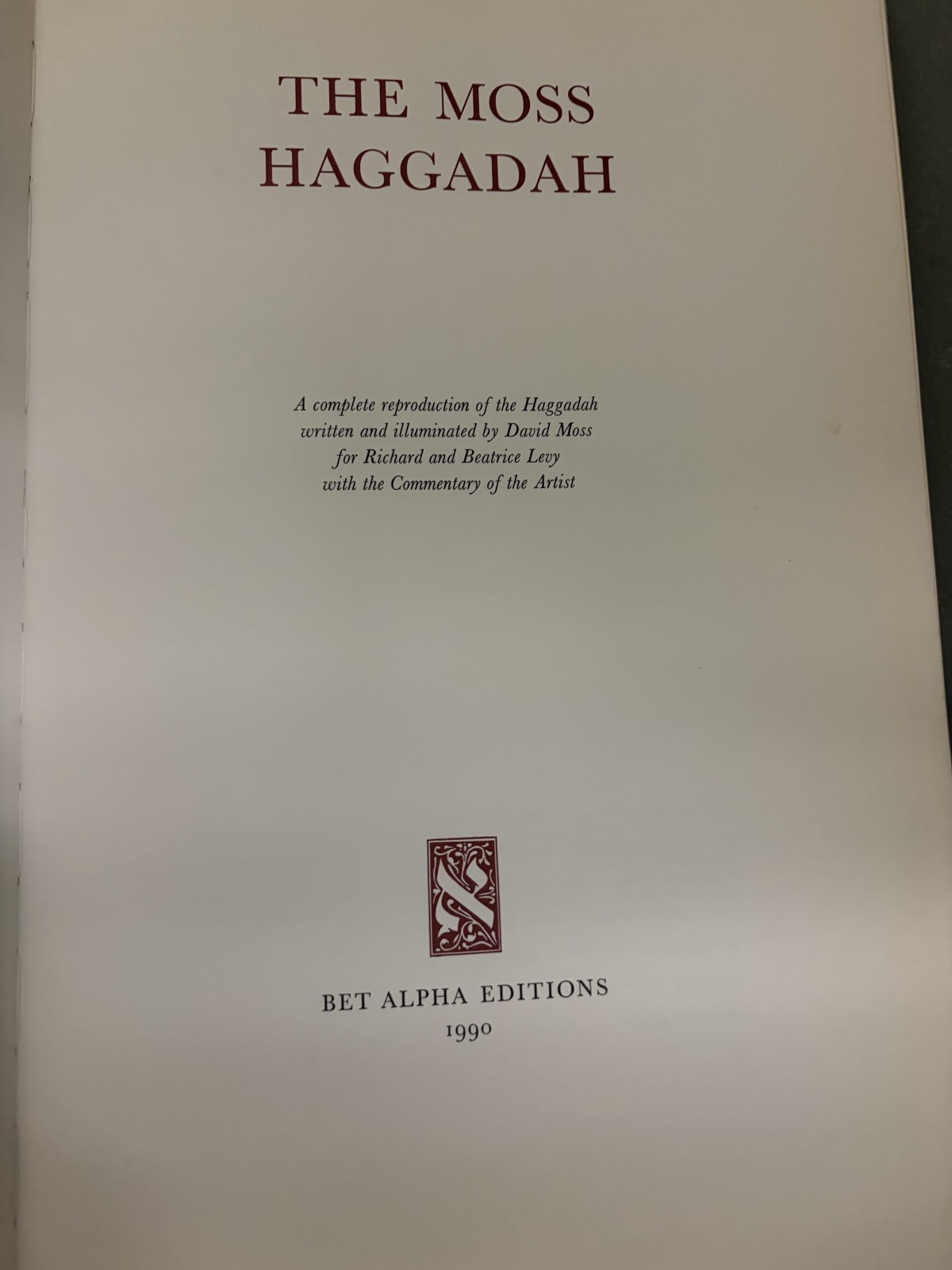 The Moss Haggadah | David Moss | Illuminated Passover Haggadah | FACSIMILE