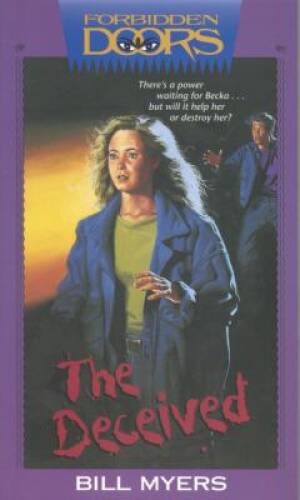 The Deceived (Forbidden Doors, Book 2) – Paperback By Myers, Bill – VERY GOOD