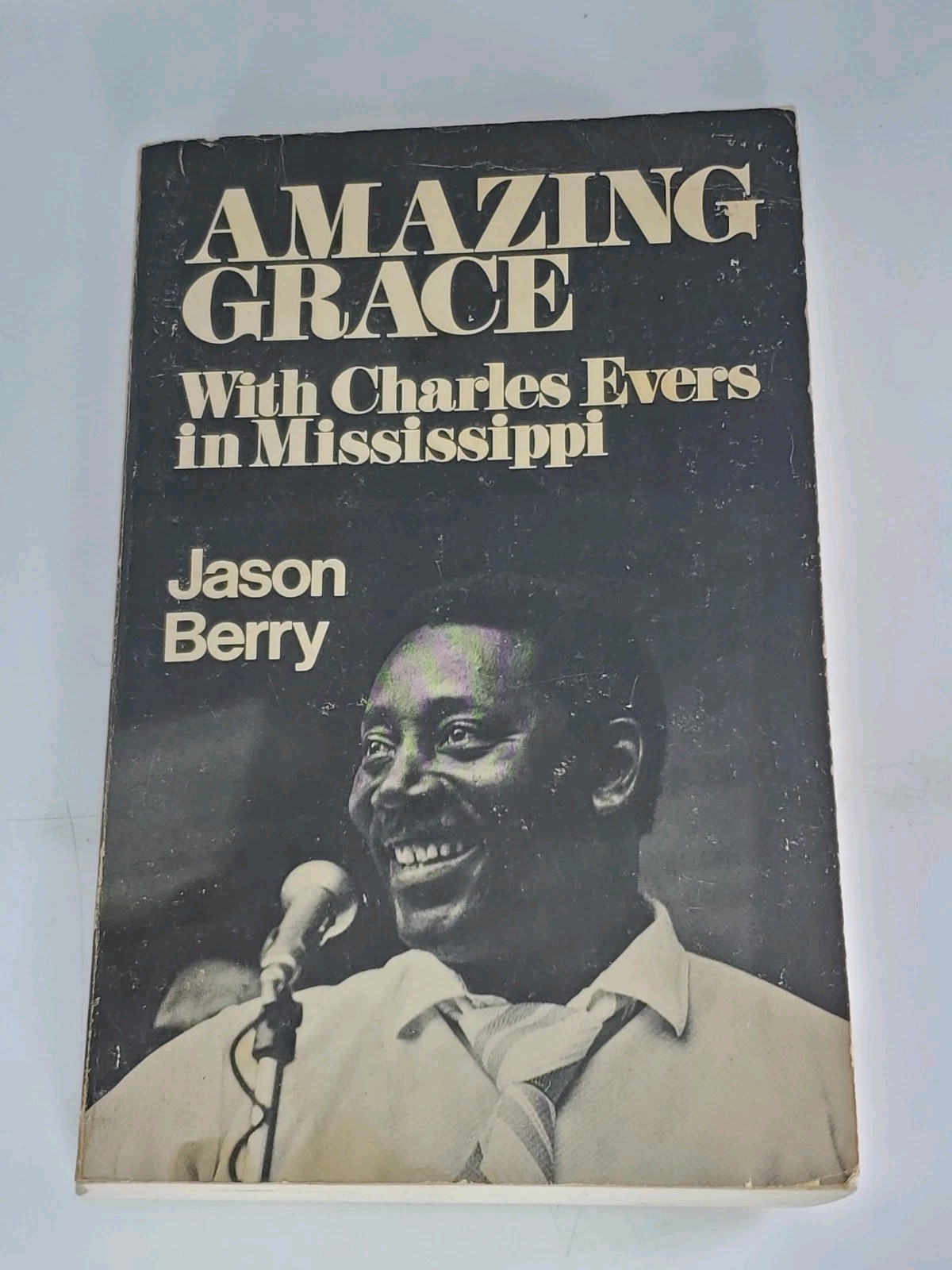1978 Amazing Grace with Charles Evers in Mississippi by Jason Berry Civil Rights
