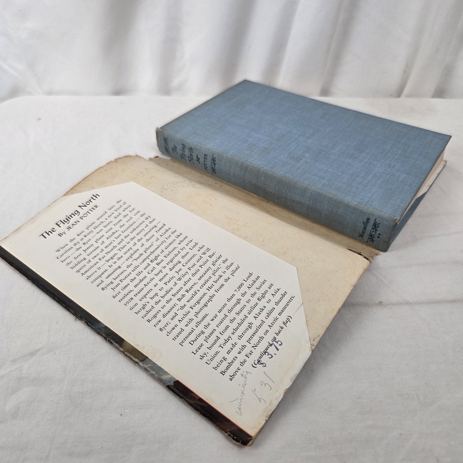 The Flying North by Jean Potter Macmillan Company First Printing 1947 Hardcover