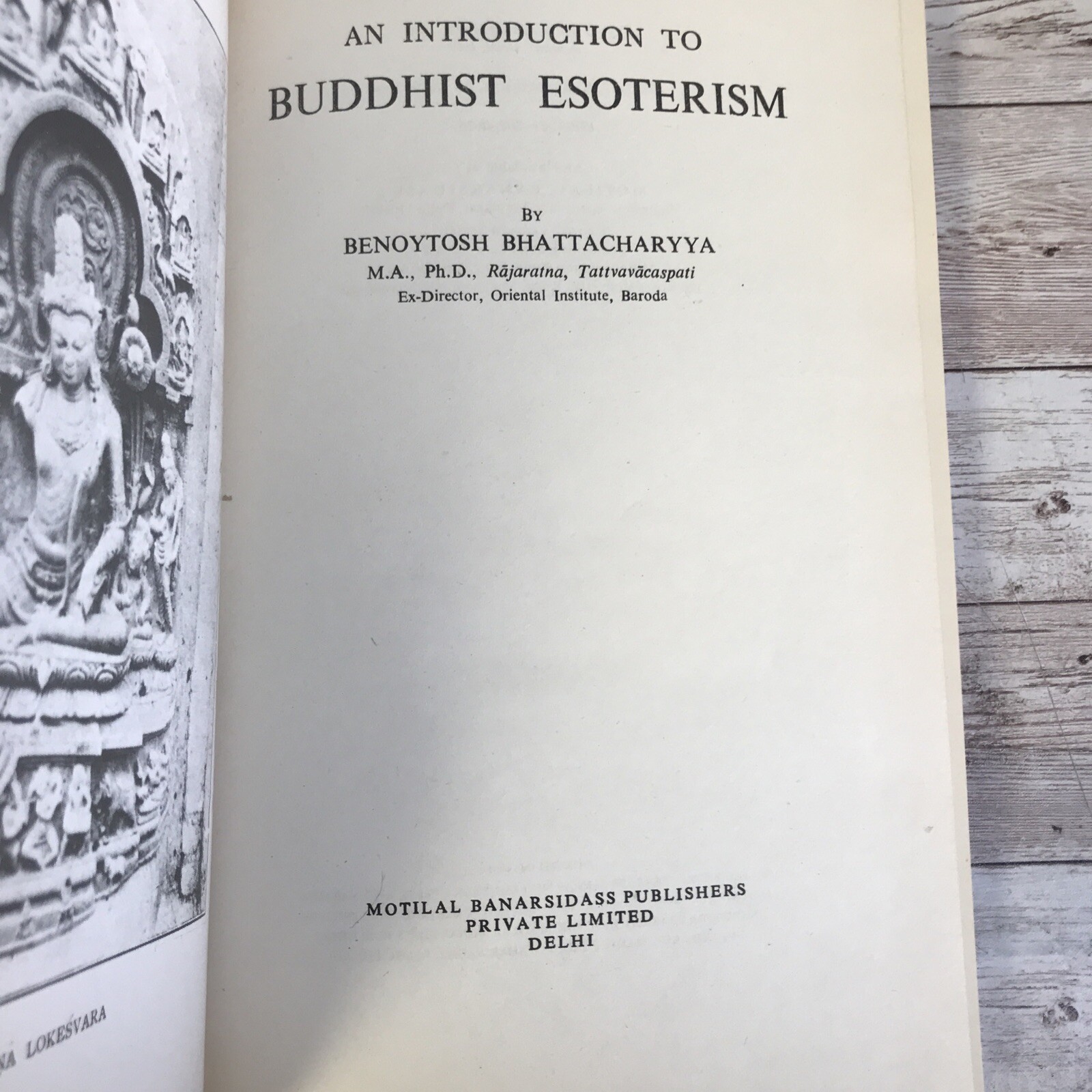 An Introduction to Buddhist Esoterism by Benoytosh Bhattacharyya 1989