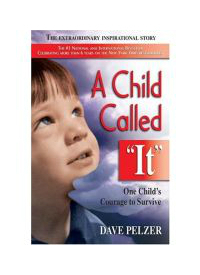 A Child Called It: One Child’s Courage to Survive – Paperback – GOOD