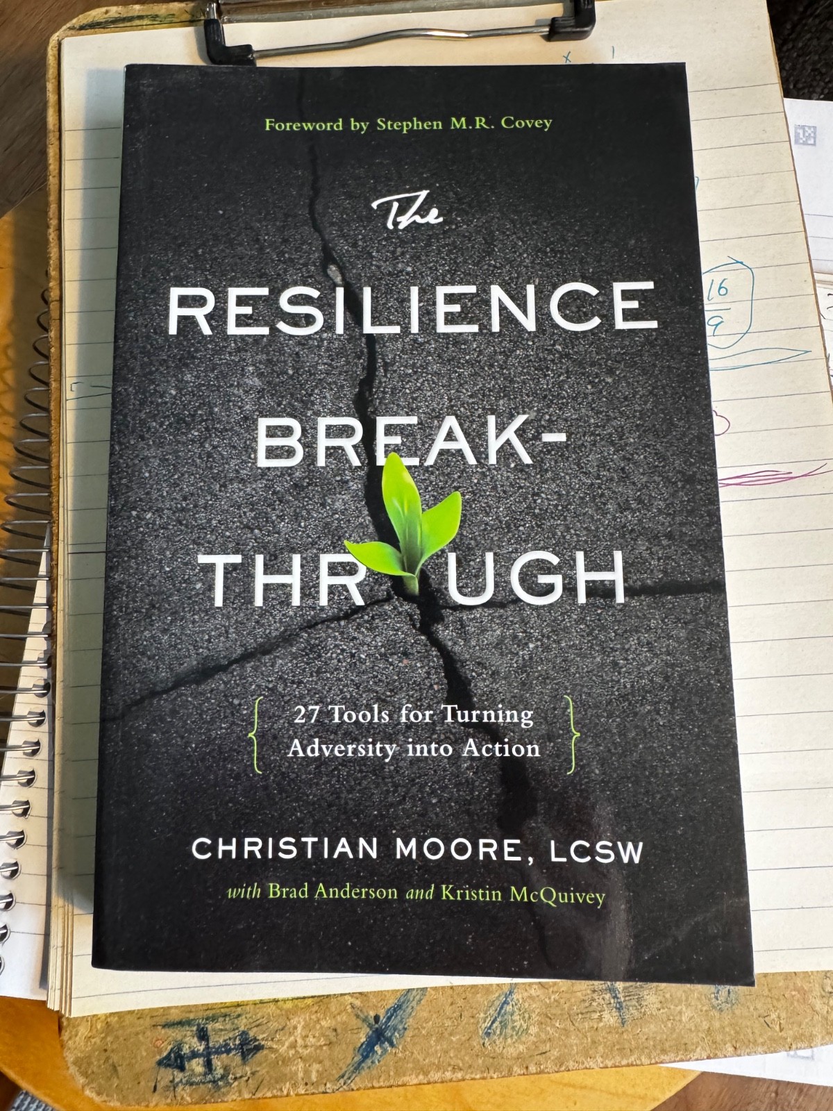 Resilience Breakthrough : 27 Tools for Turning Adversity into Action by…