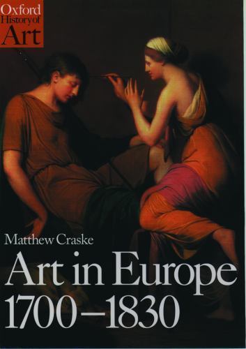 Art in Europe 1700-1830; Oxford History of Art- 9780192842060, paperback, Craske