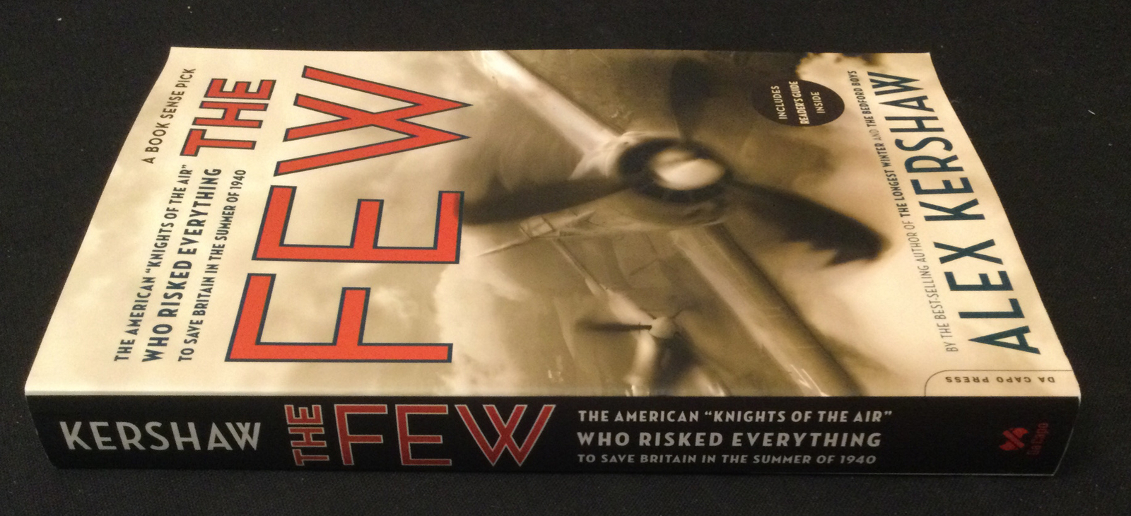 The Few: The American Knights of the Air by Alex Kershaw (2006 trade PB) – NEW!!