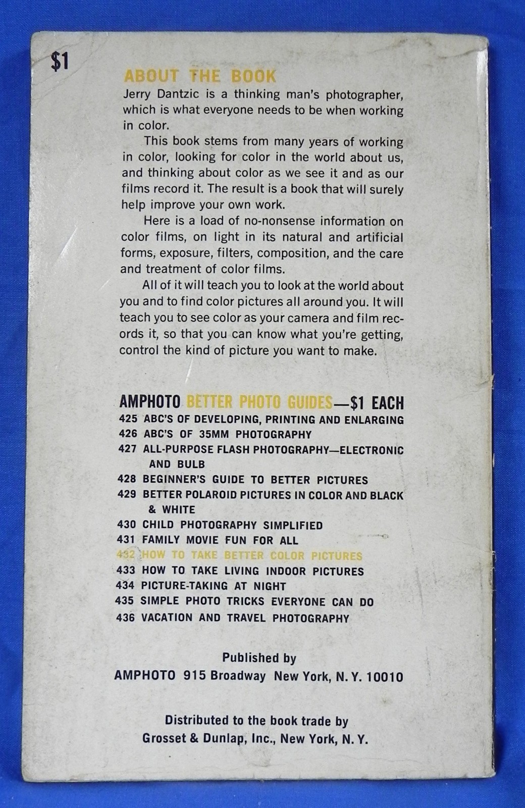„How To Take Better Color Pictures“ 1964 Book, 96 Pages, Guidebook, Dantzic