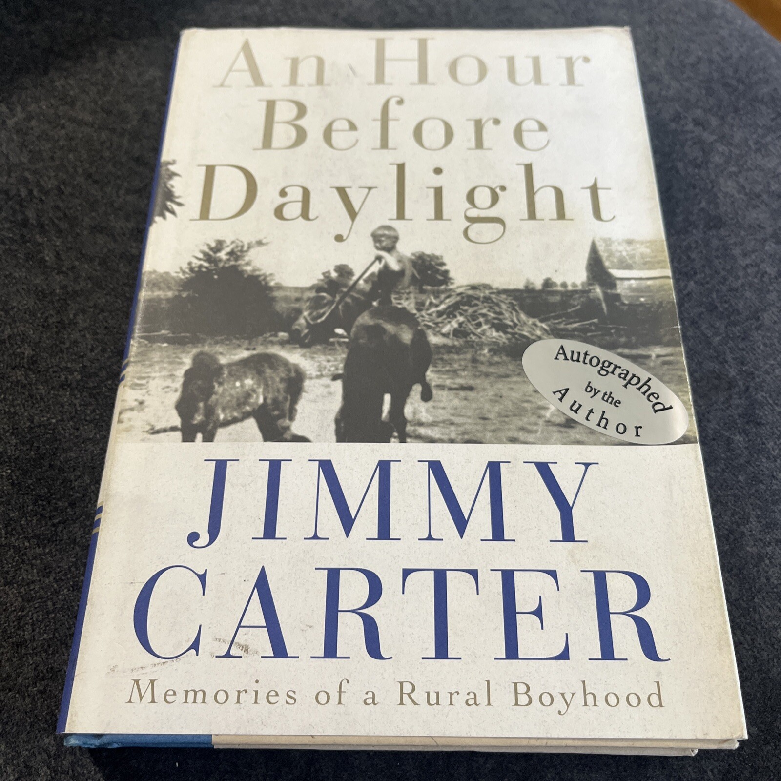 SIGNED An Hour Before Daylight : Memories Jimmy Carter Hologram JSA