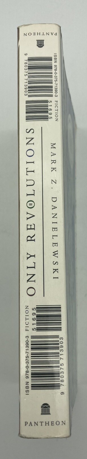 Only Revolutions: A Novel by Mark Z. Danielewski 1st Paperback Edition