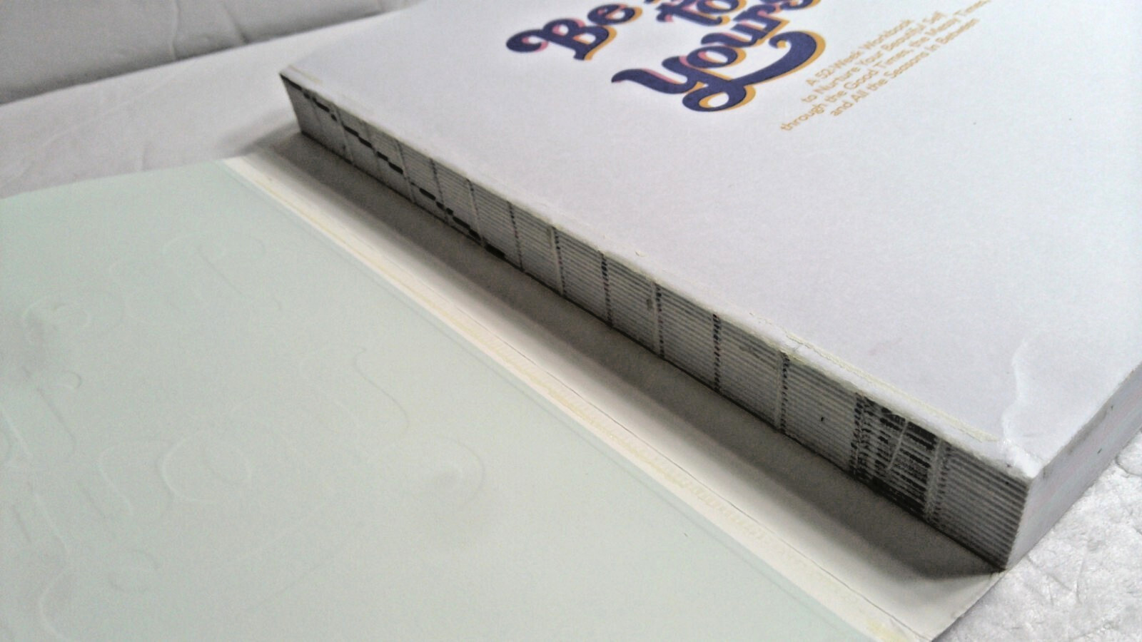 Be Kind to Yourself : A 52-Week Workbook to Nurture Your Beautiful Self B4