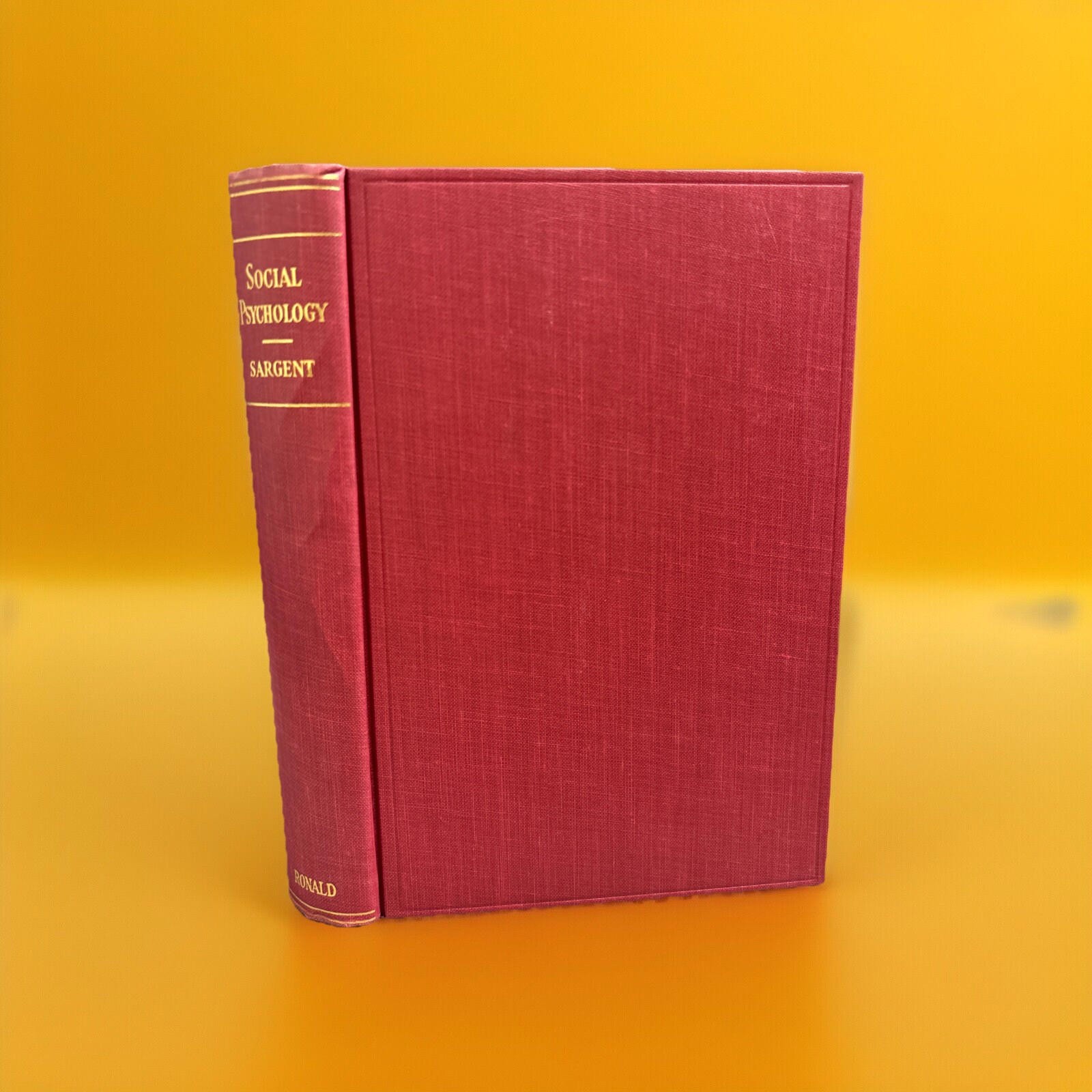 Social Psychology by S. Stansfeld Sargent 1950 HC/DJ VG