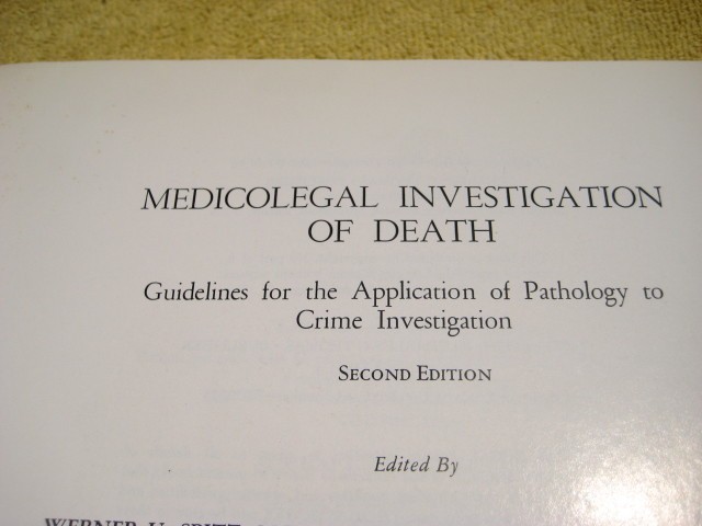 Medicolegal Investigation of Death: 2nd ed. hardcover 1980 Spitz + Fisher