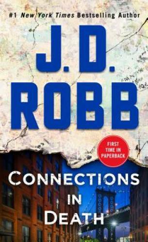 Connections in Death: An Eve Dallas Novel (In Death, Book 48) – GOOD