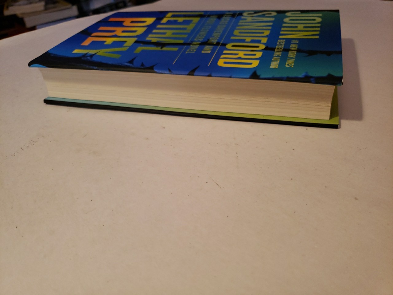 Lethal Prey (A Prey Novel) Hardcover – 2025 by John Sandford 1st Printing