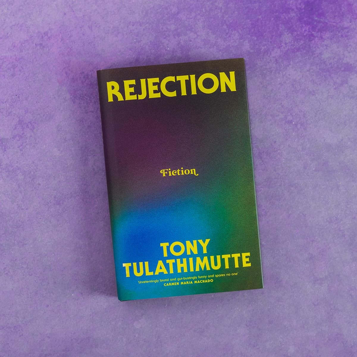 Tony Tulathimutte Rejection (Hardback) (UK IMPORT)