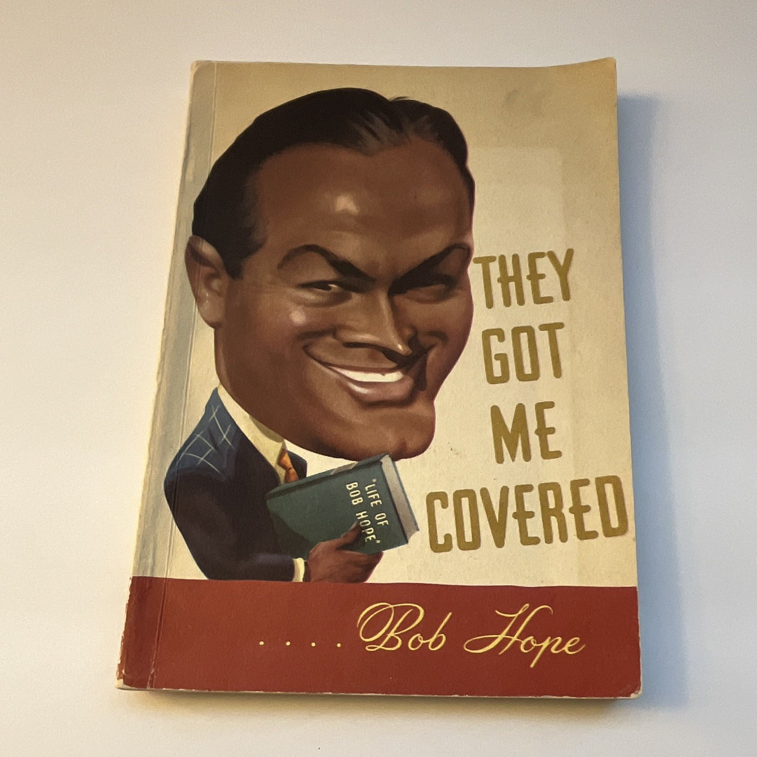 Bob Hope They Got Me Covered First Edition 1941 Hardcover Illustrated Humor