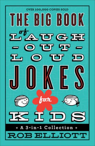 The Big Book of Laugh-Out-Loud Jokes for Kids: A 3-in-1 Collection – GOOD