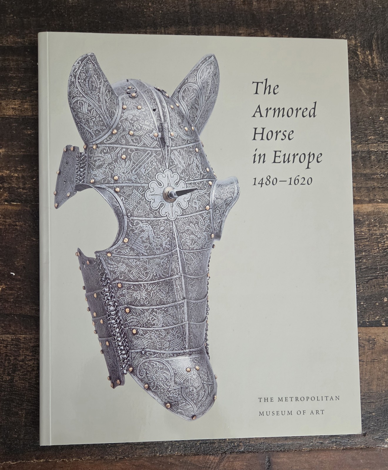 Armored Horse in Europe, 1480-1620 Equestrian Military Art Exhibition Book