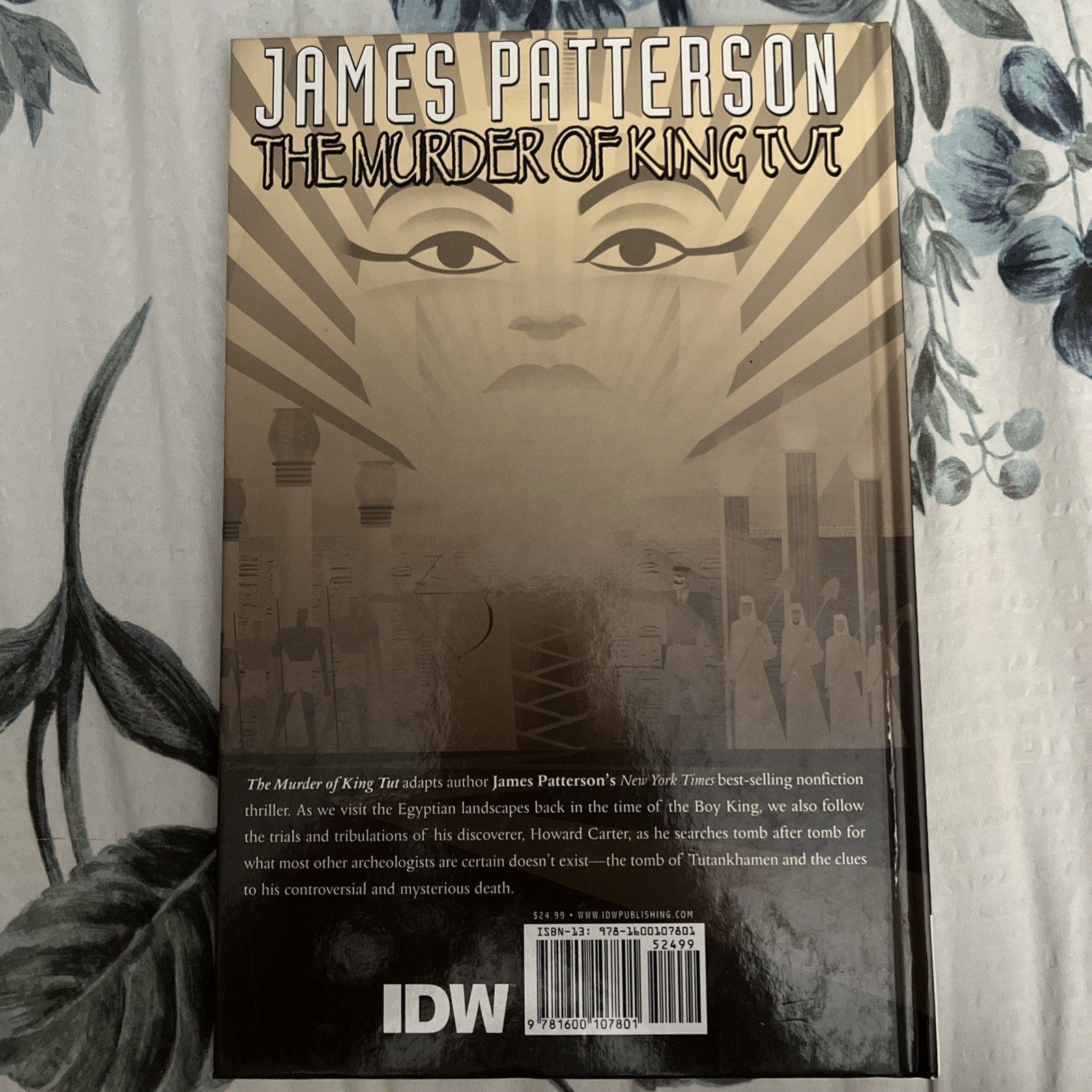 The Murder of King Tut – Hardcover Graphic Novel, James Patterson IDW 112 pages