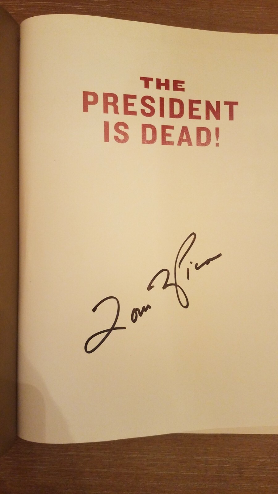 NEW AUTHOR SIGNED „The President Is Dead!“ by Louis L. Picone HARDCOVER BOOK-OOP