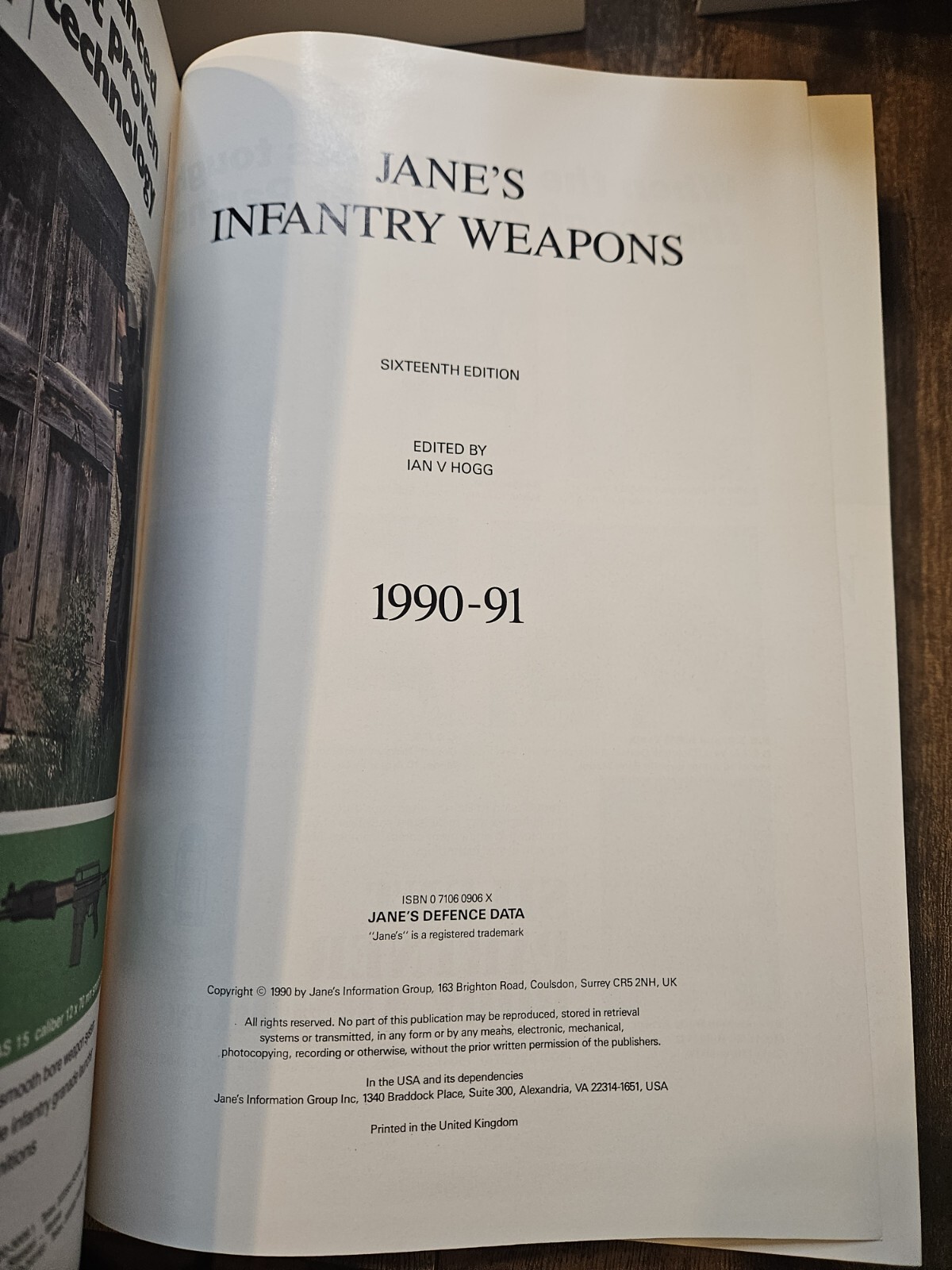 Jane’s Infantry Weapons 1990 – 91 ed. by Ian V. Hogg, 16th Edition Hardcover