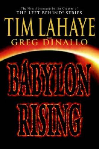 Babylon Rising – Hardcover By LaHaye, Tim – GOOD