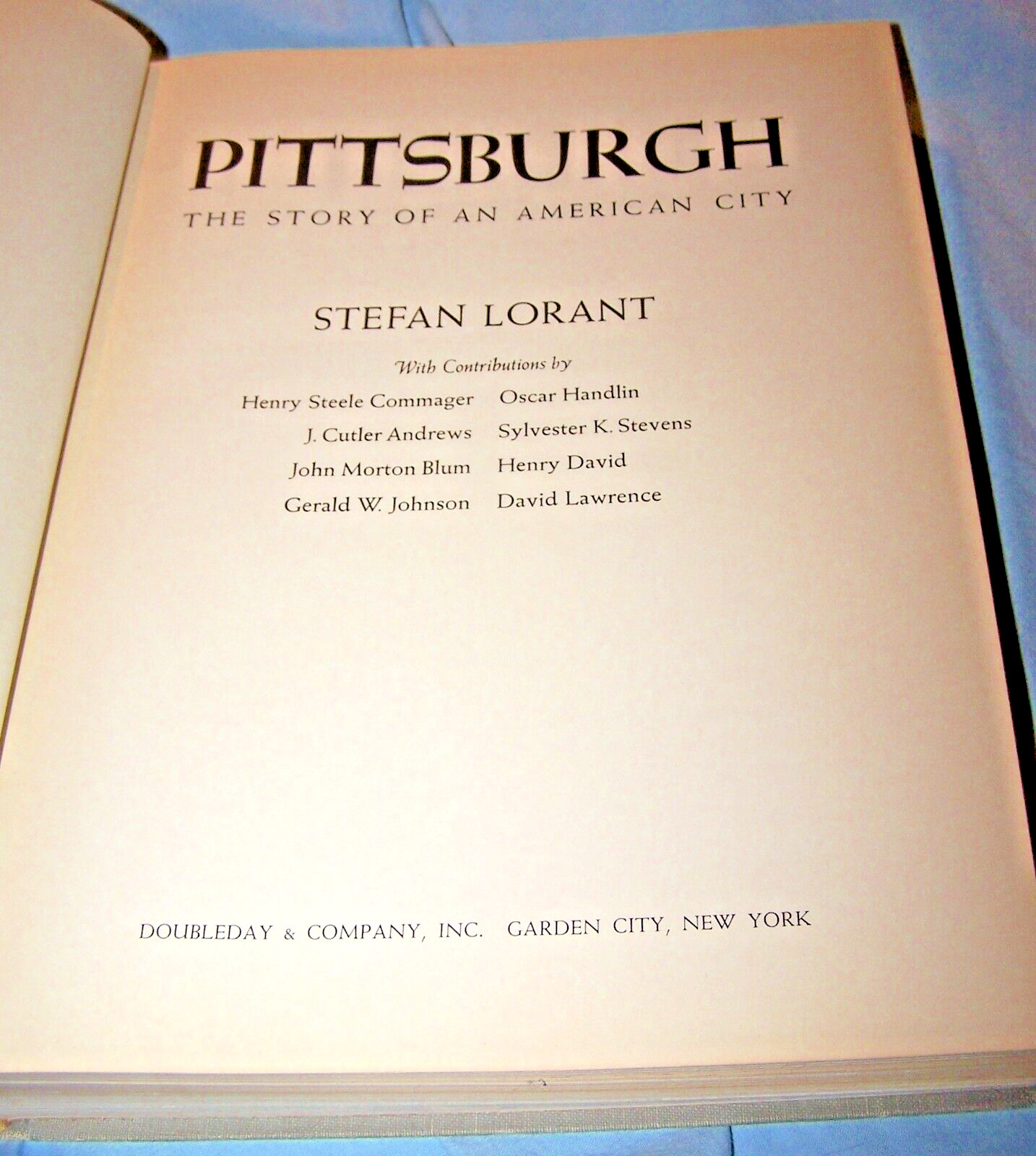 Pittsburgh-The Story of an American City HB w/out dj-1964-2nd Printing-520 pages