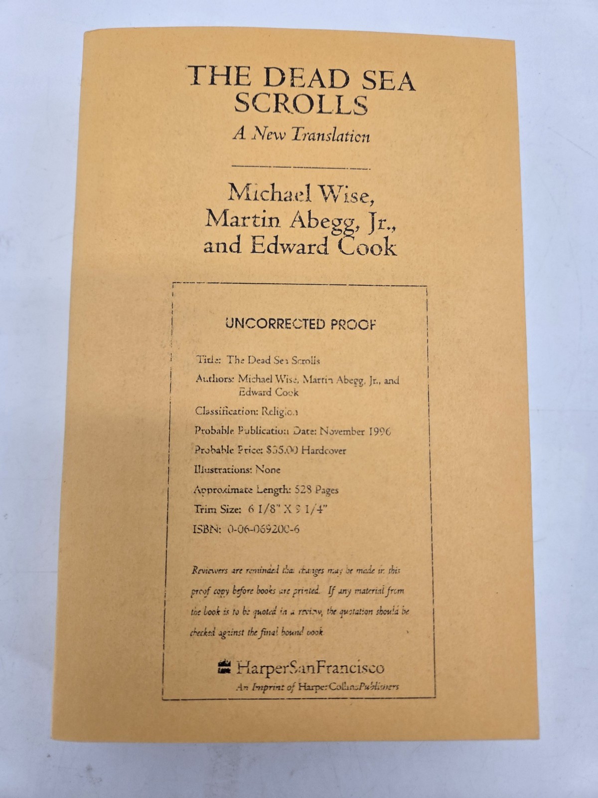 The Dead Sea Scrolls A New Translation By Michael Wise Martin Abegg Cook PROOF